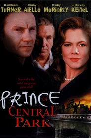Prince of Central Park - movie with Harvey Keitel.