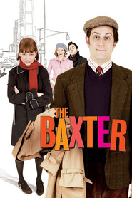 The Baxter - movie with Zak Orth.