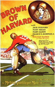 Brown of Harvard - movie with Jack Pickford.