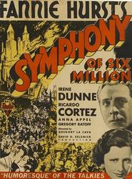 Symphony of Six Million is the best movie in Anna Appel filmography.