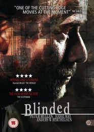 Blinded - movie with Anders W. Berthelsen.