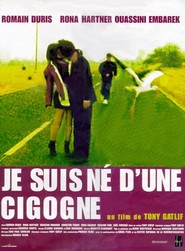 Je suis ne d'une cigogne - movie with Romain Duris.