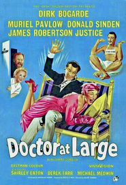Doctor at Large - movie with Dirk Bogarde.
