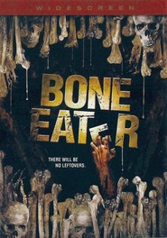 Bone Eater is the best movie in Roark Critchlow filmography.