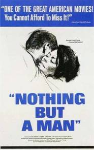 Nothing But a Man is the best movie in Helene Arrindell filmography.