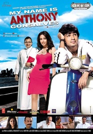 My Name Is Anthony Gonsalves - movie with Amrita Rao.