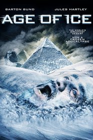 Age of Ice is the best movie in Jules Hartley filmography.