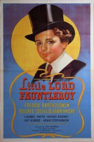 Little Lord Fauntleroy - movie with Freddie Bartholomew.