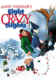Eight Crazy Nights - movie with Adam Sandler.