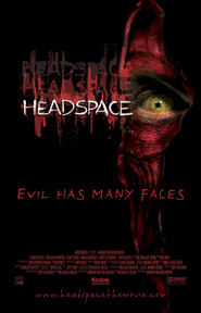 Headspace - movie with Larry Fessenden.