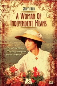 TV series A Woman of Independent Means.