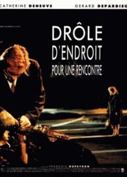 Drole d'endroit pour une rencontre - movie with Gerard Depardieu.