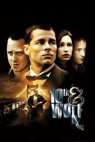 10th & Wolf - movie with Dennis Hopper.