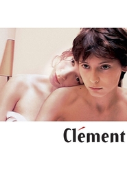 Clement - movie with Jocelyn Quivrin.