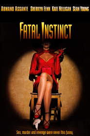 Fatal Instinct - movie with Sherilyn Fenn.