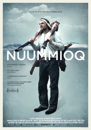 Nuummioq is the best movie in Morten Rouz filmography.