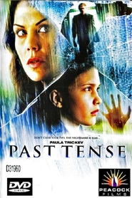 Past Tense - movie with Michael Rogers.