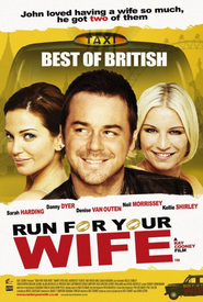 Run for Your Wife - movie with Christopher Biggins.