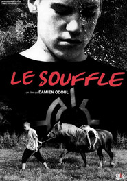 Le Souffle is the best movie in Dominique Chevalier filmography.