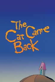 Animation movie The Cat Came Back.