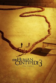 The Human Centipede III (Final Sequence) - movie with Bree Olson.