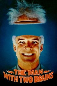 The Man with Two Brains - movie with George Furth.