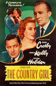 The Country Girl - movie with Bing Crosby.