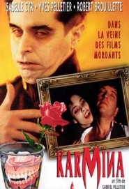Karmina is the best movie in Sylvie Potvin filmography.
