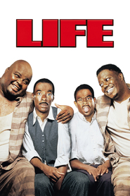 Life - movie with Anthony Anderson.