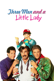 Three Men And A Little Lady - movie with Tom Selleck.