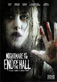 Nightmare at the End of the Hall - movie with Sebastian Gacki.