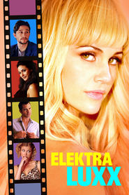 Elektra Luxx is the best movie in Ermahn Ospina filmography.