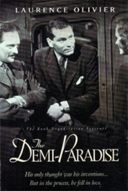 The Demi-Paradise - movie with Laurence Olivier.