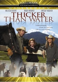 Thicker Than Water - movie with Lindsay Wagner.