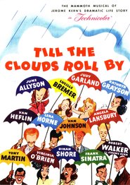 Till the Clouds Roll By - movie with Dinah Shore.