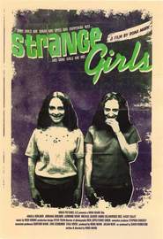 Strange Girls is the best movie in Djordana Berliner filmography.