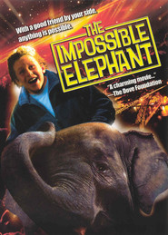 Film The Impossible Elephant.
