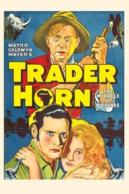 Trader Horn - movie with Harry Carey.