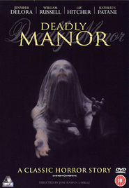 Deadly Manor is the best movie in Jennifer Delora filmography.