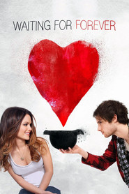 Waiting for Forever - movie with Rachel Bilson.