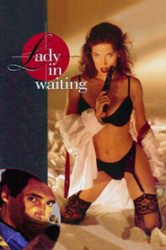 Lady in Waiting - movie with William Devane.
