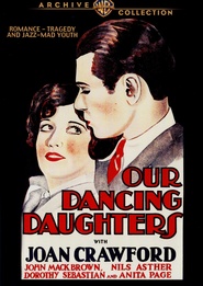 Our Dancing Daughters is the best movie in Johnny Mack Brown filmography.