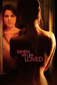 Film When Will I Be Loved.