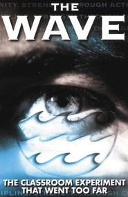 The Wave - movie with Bruce Davison.
