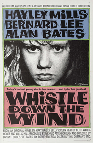 Whistle Down the Wind - movie with Alan Bates.