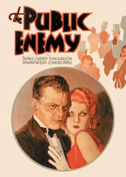 The Public Enemy - movie with James Cagney.