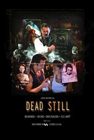 Dead Still is the best movie in Ben Browder filmography.