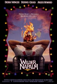 Wilder Napalm - movie with Dennis Quaid.