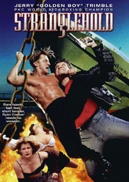 Stranglehold is the best movie in Jim Broome filmography.