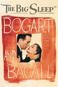 The Big Sleep - movie with Lauren Bacall.